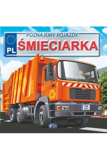 �mieciarka. Poznajemy pojazdy