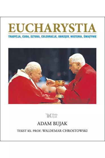 Eucharystia - Adam Bujak