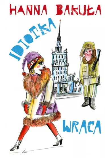 Idiotka wraca - Hanna Baku�a