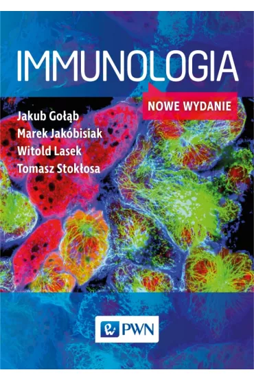 Immunologia - Jak�bisiak Marek , Jakub Go��b, Witold Lasek, Tomasz Stok�osa