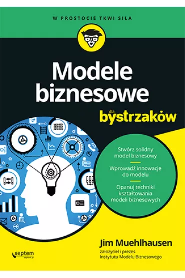 Modele biznesowe dla bystrzak�w - Jim Muehlhausen
