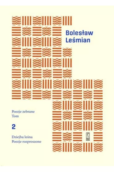 Poezje zebrane Tom 2 - Boles�aw Le�mian