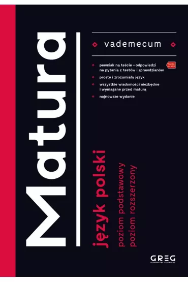Vademecum. Matura 2022. Jzyk polski. Zakres podstawowy i rozszerzony - Agnieszka Sabak, Anna Popawska, Barbara Wodarczyk, Katarzyna wikaa, Monika Borkowska, Wojciech Rzehak, Katarzyna Duda-Kaptur