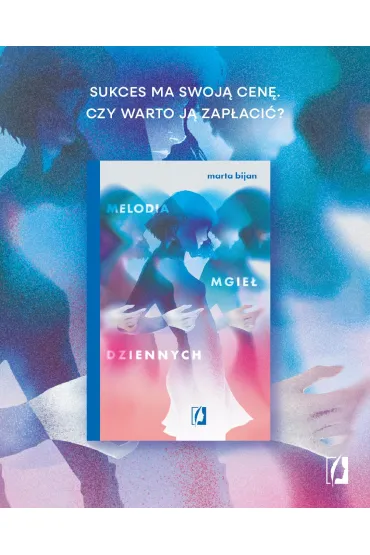 Melodia mgie� dziennych - Marta Bijan