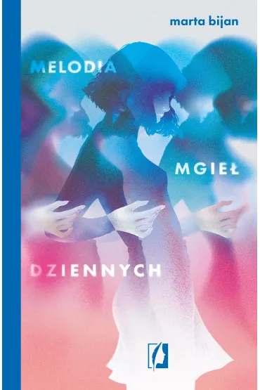 Melodia mgie� dziennych - Marta Bijan