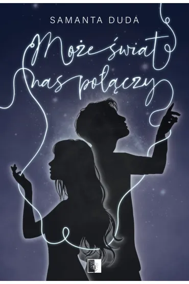 Mo�e �wiat nas po��czy - Samanta Duda
