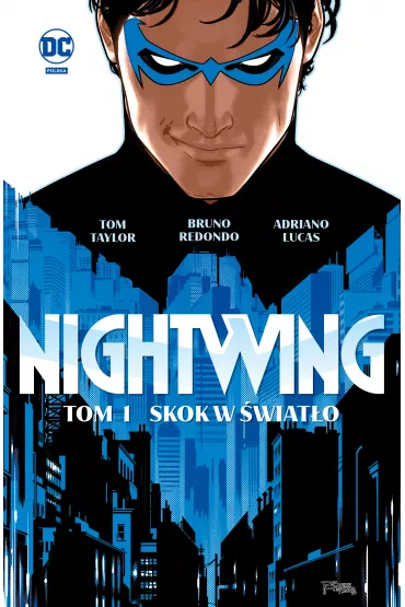 Uniwersum DC Skok w �wiat�o. Nightwing. Tom 1 - Tom Taylor