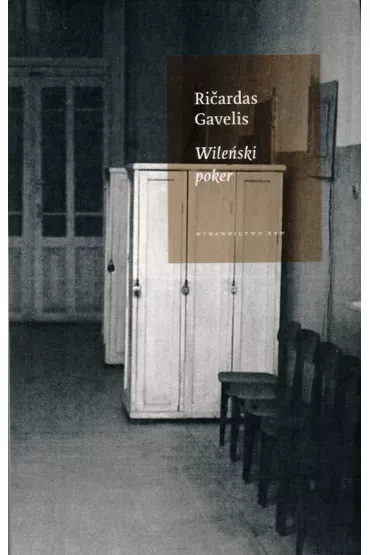 Wile�ski poker - Ricardas Gavelis