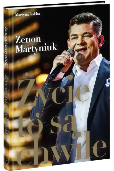 ycie to s chwile - Zenon Martyniuk