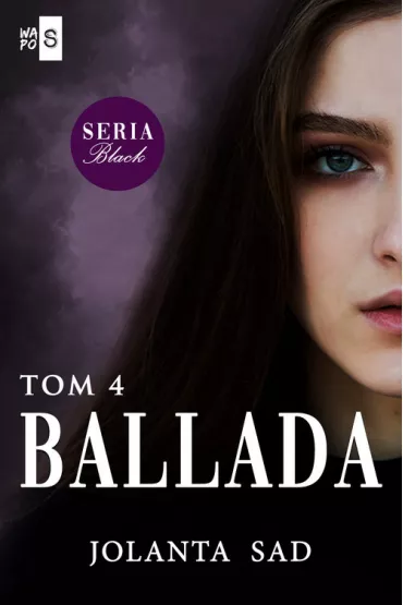 Ballada. Black. Tom 4 - Jolanta  Sad
