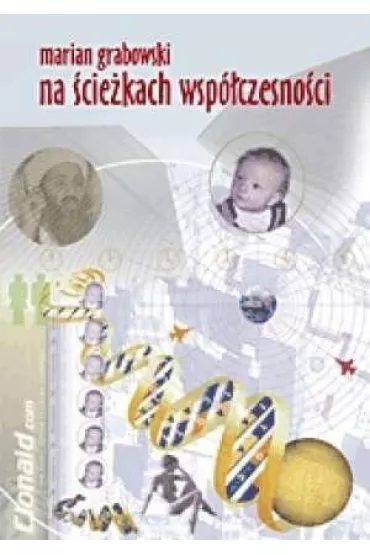 Na �cie�kach wsp�czesno�ci - Marian Grabowski