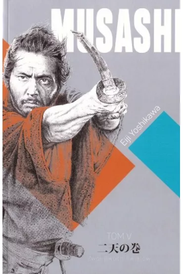 Zw�j Dw�ch �wiat�w. Musashi. Tom 5 - Eiji Yoshikawa