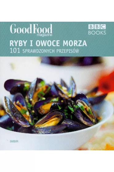 Ryby i owoce morza 101 sprawdzonych przepis�w - Wright Jeni