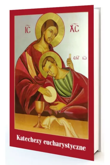 Katechezy eucharystyczne - Aneta Golba, Piotr Spyrka