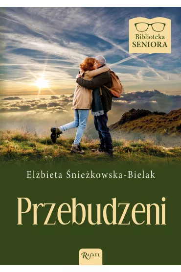 Przebudzeni - El�bieta �nie�kowska-Bielak