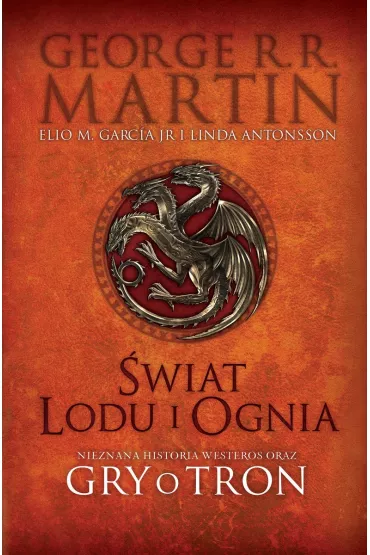 �wiat lodu i ognia - George R. R. Martin