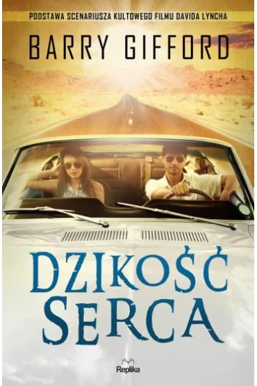 Dziko�� serca - Barry Gifford