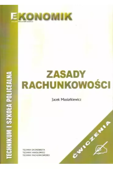 Zasady rachunkowo�ci �wiczenia EKONOMIK - Jacek Musia�kiewicz