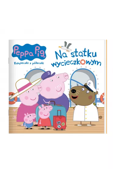 �winka Peppa. Ksi��eczki z p�eczki. Na statku wycieczkowym