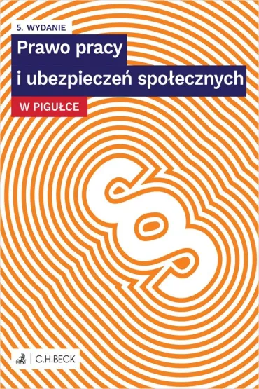 Prawo pracy i ubezpiecze� spo�ecznych w pigu�ce + testy online