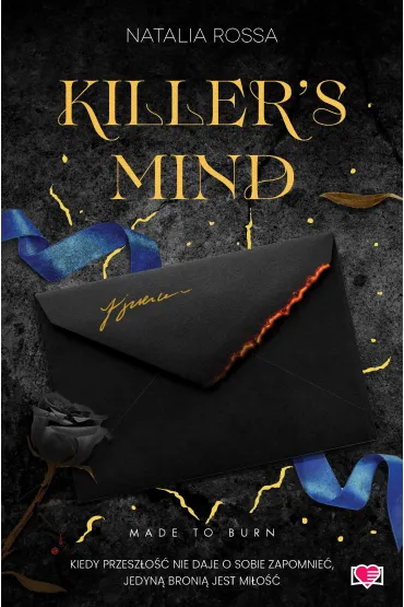 Killer's Mind. Made to Burn. Tom 2 - Natalia  Rossa