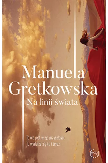 Na linii �wiata - Manuela Gretkowska