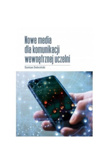 Nowe media dla komunikacji wewnętrznej uczelni