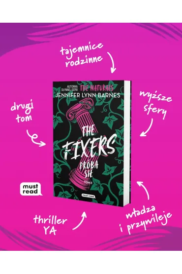 Pr�ba si�. The Fixers. Tom 2 - Jennifer Lynn Barnes
