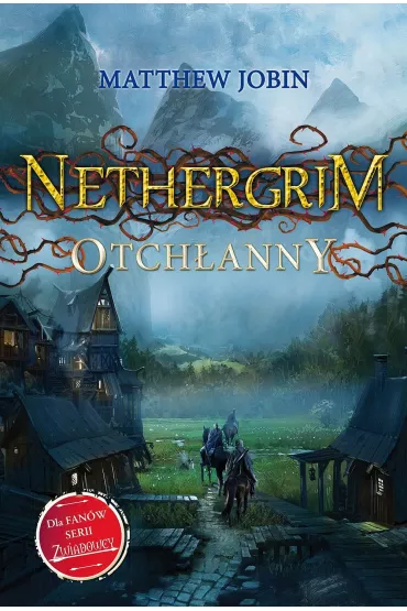 Otch�anny. Nethergrim. Tom 1 - Matthew Jobin