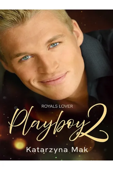 Playboy 2. Royals Lover - Katarzyna Mak