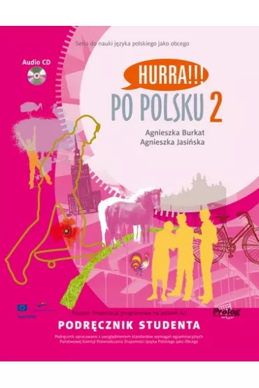Hurra!!! Po polsku 2. Podr�cznik studenta + CD - Agnieszka Burkat, Agnieszka Jasi�ska