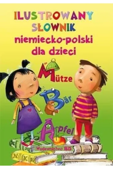 lIustrowany s�ownik niemiecko-polski dla dzieci - Sylwia Puszczewicz