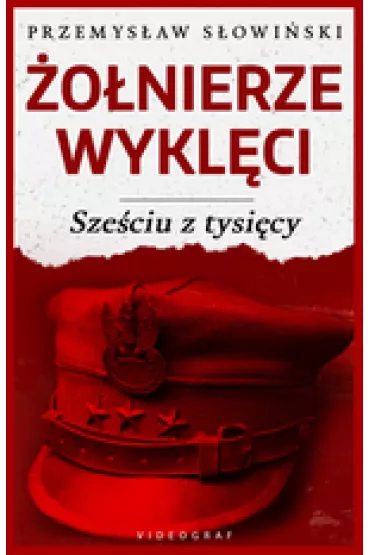 ��nierze Wykl�ci. Sze�ciu z tysi�cy - Przemys�aw S�owi�ski