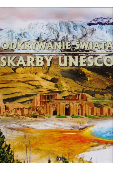 Skarby unesco odkrywanie �wiata