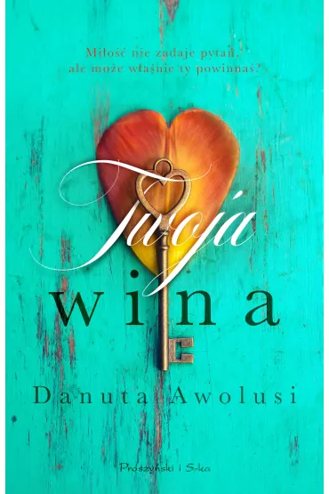 Twoja wina - Danuta Awolusi