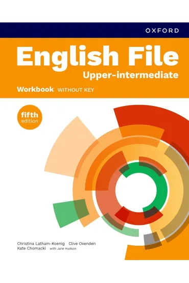 English File 5E Upper-Intermediate Workbook without key - Christina Latham-Koenig, Clive Oxenden, Kate  Chomacki