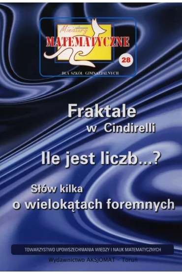 Miniatury matematyczne 28 Fraktale w Cindirelli 1 - Zbigniew Bobi�ski