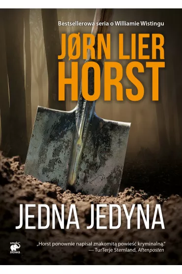 Jedna jedyna. Cykl William Wisting. Tom 4 - Jorn Lier Horst