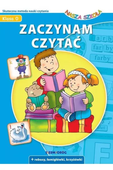 Zaczynam czyta�. Nasza szko�a - Anna Heine