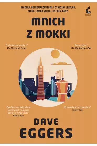 Mnich z mokki - Dave Eggers