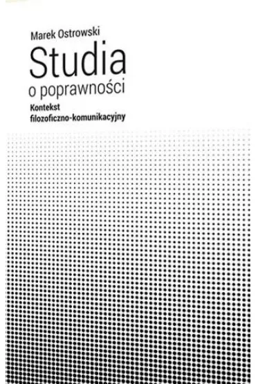 Studia o poprawno�ci - Marek Ostrowski