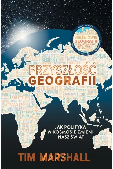 Przysz�o�� Geografii /Nowe Wyd./ - Tim Marshall