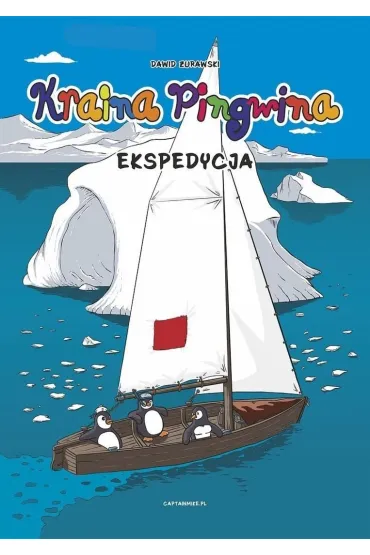 Kraina Pingwina. Ekspedycja - Dawid  �urawski