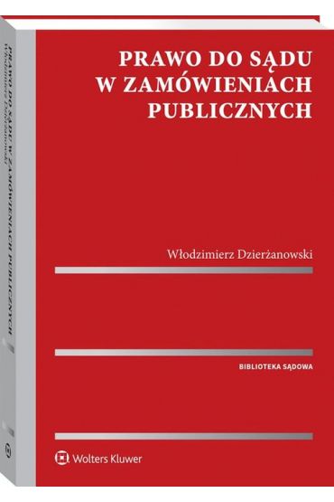 Prawo do sądu w zamówieniach publicznych