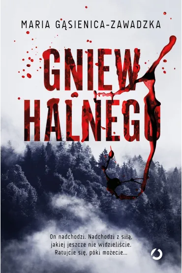 Gniew halnego - Maria G�sienica-Zawadzka