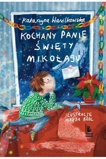 Kochany Panie �wi�ty Miko�aju - Katarzyna Wasilkowska