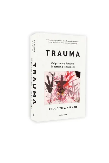 Trauma. Od przemocy domowej do terroru politycznego - Judith L. Herman