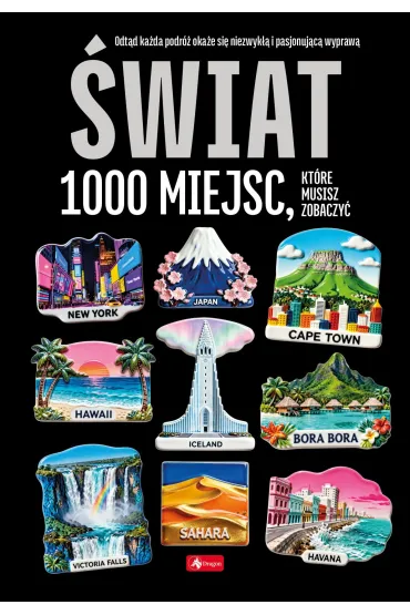 �wiat. 1000 miejsc, kt�re musisz zobaczy�