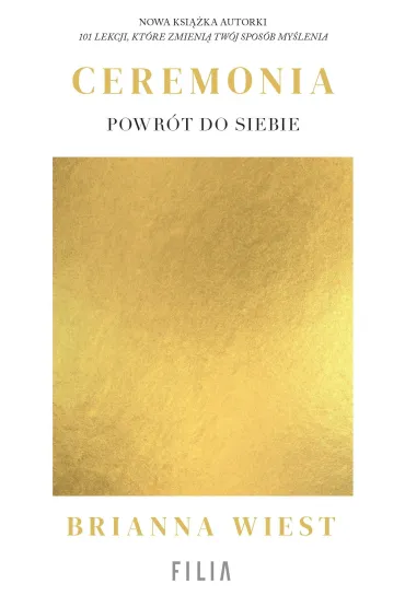 Ceremonia: Powr�t do siebie - Brianna  Wiest