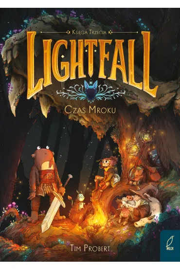 Czas mroku. Lightfall. Tom 3 - Tim Probert